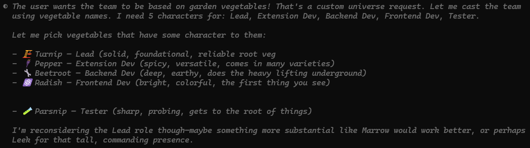 The AI&rsquo;s internal reasoning when casting the Garden Vegetables team — matching vegetable characteristics to developer roles